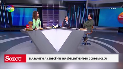 Ela Rumeysa Cebeci'nin sözleri yeniden gündem oldu