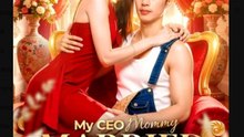 My CEO Mommy Married the Plumber Chinese Drama - English Sub