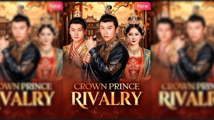 Crown Prince Rivalry - FULL EP ✅Dailymotion