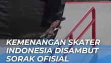 MOMEN HARU SEA GAMES 2025, KEMENANGAN SKATER INDONESIA DISAMBUT SORAK OFISIAL MALAYSIA DAN FILIPINA