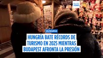 Hungría bate récords de turismo en 2025 mientras Budapest afronta la presión de visitantes