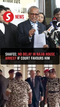 Let Najib go home immediately if High Court rules in his favour, says lawyer Shafee