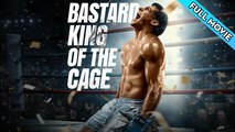 Bastard King of the Cage