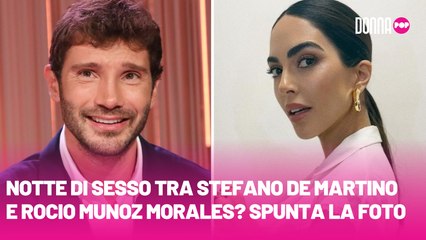 Notte di sesso tra Stefano De Martino e Rocio Munoz Morales Spunta la foto