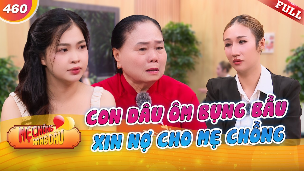 Mẹ Chồng Nàng Dâu tập 460