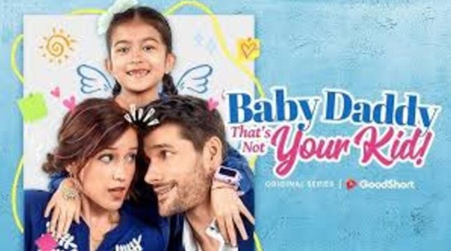 Baby Daddy That's Not Your Kid Full Movie_ GS