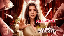 He Said The Baby Was Too Expensive - Full HD Movie [English Sub] | Watch Till The End