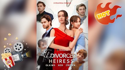 The Divorced Heiress Takes Back Her Crown - FULL MOVIE - ENG SUB