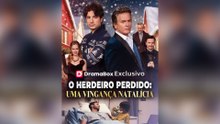 O Herdeiro Perdido: Uma Vingança Natalícia Episódio Completo