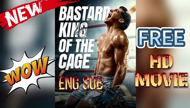 Bastard King of the Cage -🥊Full Series Now !! 【Sports】 _ Reelshort