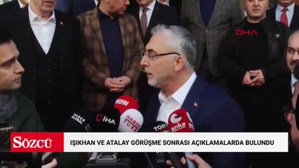 Çalışma Bakanı Işıkhan ile Türk-İş Genel Başkanı Atalay, görüşme sonrası açıklamalarda bulundu