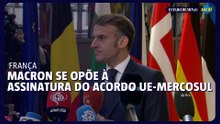 Macron trava acordo UE-Mercosul e afirma que pacto não pode ser firmado