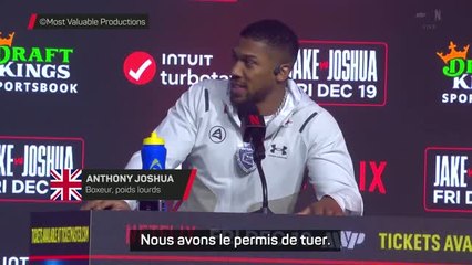 Boxe - Joshua : "C'est mon métier, nous avons le permis de tuer"
