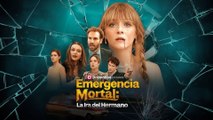 (Doblado) Emergencia mortal La ira del hermano en Español