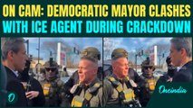 Shocking MOMENT: Trump’s ICE, Dem Mayor in Ugly Street Showdown During Crackdown | U.S News