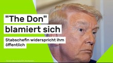 "The Don" blamiert sich - Stabschefin widerspricht ihm öffentlich
