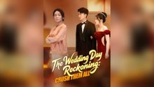 The Wedding Day Reckoning: Crush Them All - Full Movie 2025