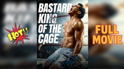 [Hot 2025 🔥] Bastard King of the Cage Full Episode