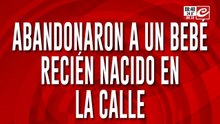 Conmoción y milagro: hallaron a bebé recién nacido abandonado en una zanja