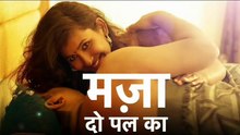 Mazaa  Do Pal Ka  New Hindi Web Series  Full Episode