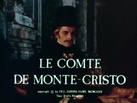 Le Comte de Monte-Cristo VF 1979 EP 01 avec Jacques Weber - Roger Dumas - Henri Virlogeux