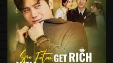 See Future Get Rich Win Family Back Chinese Drama - English Sub