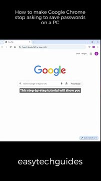 How to make Google Chrome stop asking to save passwords on a PC