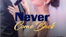 Never Come Back [ FULL EPISODE ] | New Thriller Drama 2025 (Korean Dub - Eng Sub)