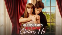 🔥 🔥 [Hot 2025] My Husband s Best Friend Claims Me #FullMovie🏆 💥 💥