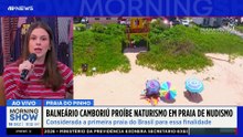 FIM DO NUDISMO em Balneário Camboriú? Entenda POLÊMICA da Praia do Pinho!