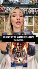 Le contexte d’Avatar Fire And Ash