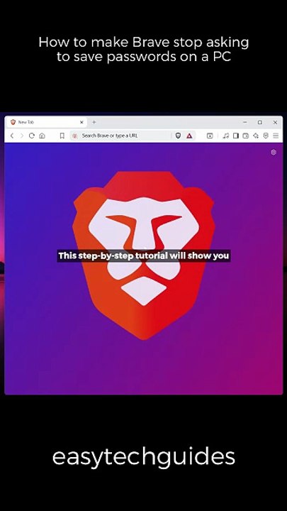 How to make Brave stop asking to save passwords on a PC