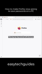 How to make Firefox stop asking to save passwords on a PC