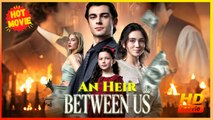 An Heir Between Us | Full Movie HD - Best Drama ShortFilms Hot SweetRomance Love