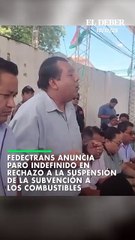 Fedectrans anuncia paro indefinido en rechazo a la suspensión de la subvención a  los combustibles