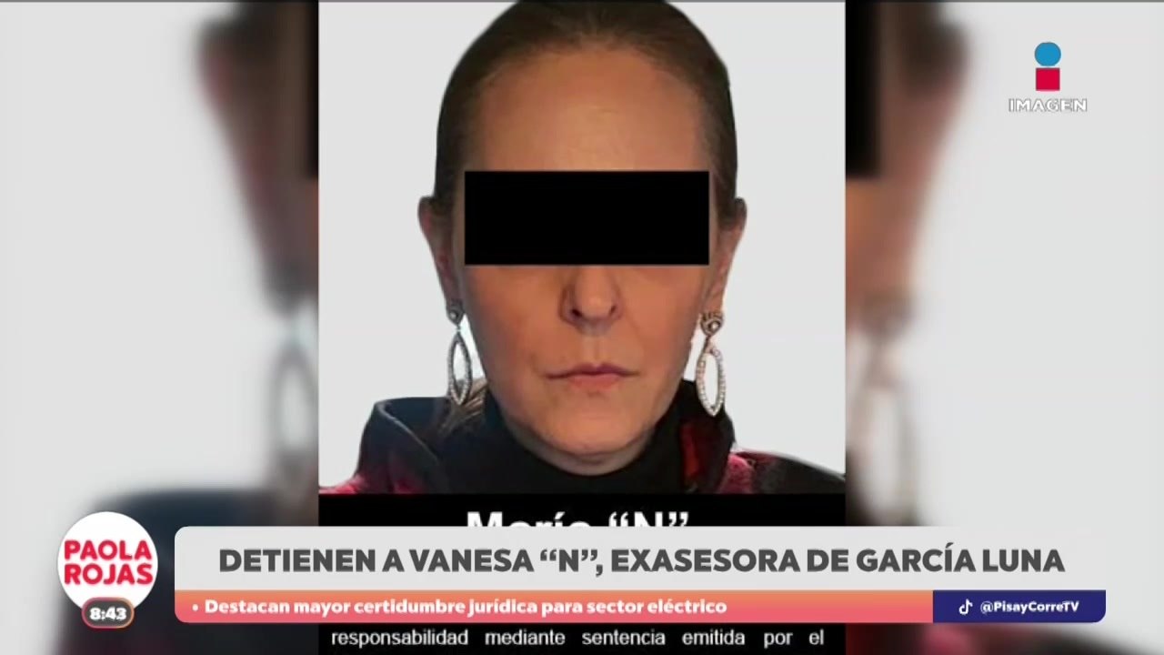 FGR captura a María Vanesa “N” por presunto lavado de dinero | DPC con Paola Rojas