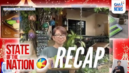 State of the Nation: (RECAP) Sarap ng Pasko - Tamis ng pamana