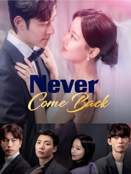 Never Come Back [ FULL EPISODE ] | New Thriller Drama 2025 (Korean Dub - Eng Sub)