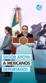 Han sido deportados 145,537 mexicanos desde el inicio de la actual Administración Trump: Segob