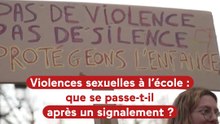 Que se passe-t-il après un signalement de violences sexuelles à l'école ?