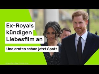 Ex-Royals kündigen Liebesfilm an – und ernten schon jetzt Spott