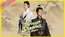 Through Shadows, She Reigns - Full Movie