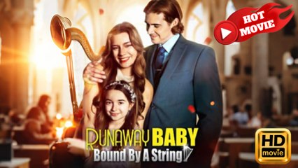 Runaway Baby, Bound by String  Full Movie HD - Drama ShortFilms Hot