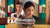 Entre Mentiras Y Nuestro Para Siempre Completo