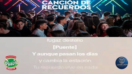 CANCION DE RECUERDOS AUTOR JAVIER LINDO M.