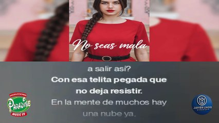 NO SEAS MALA AUTOR JAVIER LINDO M.