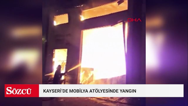 Kayseri’de mobilya atölyesinde yangın