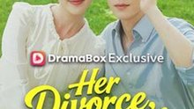 Her Divorce, Her Triumph #Dramabox