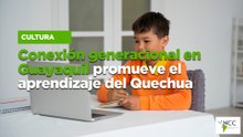Conexión generacional en Guayaquil promueve el aprendizaje del Quechua