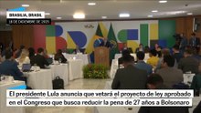 Lula confirma veto a reducción de pena de Bolsonaro